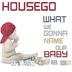 Cover art for "Housego — What We Gonna Name Our Baby"