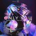 Cover art for "GIPNOTECH, Katya Ishutina — Only You (Single)"