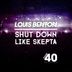 Cover art for "Louis Benton — Shut Down Like Skepta"