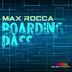 Cover art for "Max Rocca — Boarding Pass (Radio Edit)"