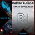 Cover art for "Bad Influence — Time 'n' Space (Remix)"