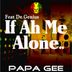 Cover art for "Papa Gee — If Ah Me Alone"