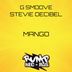 Cover art for "G Smoove, Stevie Decibel — Mango"