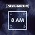 Cover art for "Nigel Lakefield — 8 AM"