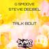 Cover art for "G Smoove, Stevie Decibel — Talk Bout"