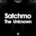 Cover art for "Satchmo — The Unknown (Original mix)"