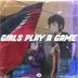 Cover art for "It's Dynamite — Girls Play A Game"