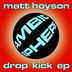 Cover art for "Matt Hoyson — Drop Kick"