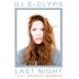 Cover art for "DJ E-Clyps — Last Night feat. Bridget Barkan"