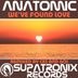 Cover art for "Anatomic — Weve Found Love (Original Mix)"