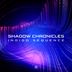 Cover art for "Shadow Chronicles — Indigo Sequence"