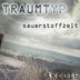 Cover art for "Traumtyp — Sauerstoffzelt"