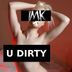 Cover art for "Imk — U Dirty"