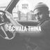 Cover art for Gcwala Thina feat. Sbhamu RSA & Cheddar Cheese