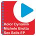 Cover art for "Kolor Dynamik, Michele Brotto — Sex Sells"