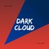 Cover art for Dark Cloud feat. Dlala Chass