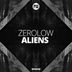 Cover art for "Zerolow — Aliens"