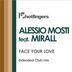 Cover art for "Alessio Mosti — Face Your Love feat. Mirall (Extended Club Mix)"