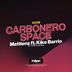 Cover art for "Mattienz, Kike Barrio, Ed Saez — Carbonero Space (Ed Saez Remix)"