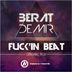 Cover art for "Berat Demir — Fuck'in Beat"