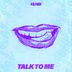 Cover art for "Kilner — Talk to Me"