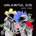 Cover art for "Unlawful DJs — House Thing"