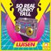 Cover art for "Luisen — So Real Funky Ya'll (Original Mix)"