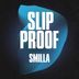 Cover art for "Smilla — Slip Proof"