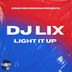 Cover art for "DJ LIX — Light It Up"