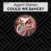 Cover art for "Agent Stereo — Could We Dance"