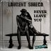 Cover art for "Laurent Simeca — Never Leave You"