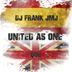 Cover art for "Que, DJ Frank JMJ — United As One"