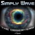 Cover art for "Simply Wave — The Observers (Original Mix)"