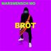 Cover art for "Marsmensch MO — Brot"