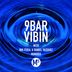 Cover art for "9bar — Vibin (Original Mix)"