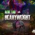 Cover art for "Acid_Lab — Heavyweight (Original mix)"