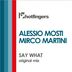 Cover art for "Alessio Mosti, Mirco Martini — Say What (Radio Edit)"