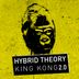 Cover art for "Hybrid Theory — King Kong 2.0"