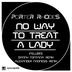 Cover art for "Porter Rhodes — No Way to Threat a Lady (Alexander Madness Remix)"