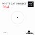 Cover art for "White Cat Project — Deal (original mix)"