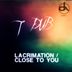 Cover art for "T Dub — Lacrimation"