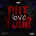 Cover art for Put Your Love