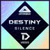 Cover art for "Destiny — Silence"