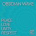 Cover art for "Obsidian Wave — Peace, Love, Unity, Respect (Original Mix)"