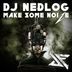 Cover art for "DJ Nedlog — Noize"