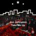 Cover art for "Jon Johnston — Take Me Up"