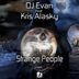 Cover art for "DJ Evan — Strange People feat. Kris Alasky"