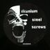 Cover art for "Titanium Steel Screws — Titanium Steel Crews"