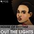 Cover art for "House Of Rhythm — Out The Lights feat. Fola & Renn (T's Revox Instrumental) (Toni Economides)"