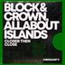 Cover art for "Block & Crown, All About Islands — Closer Then Close"